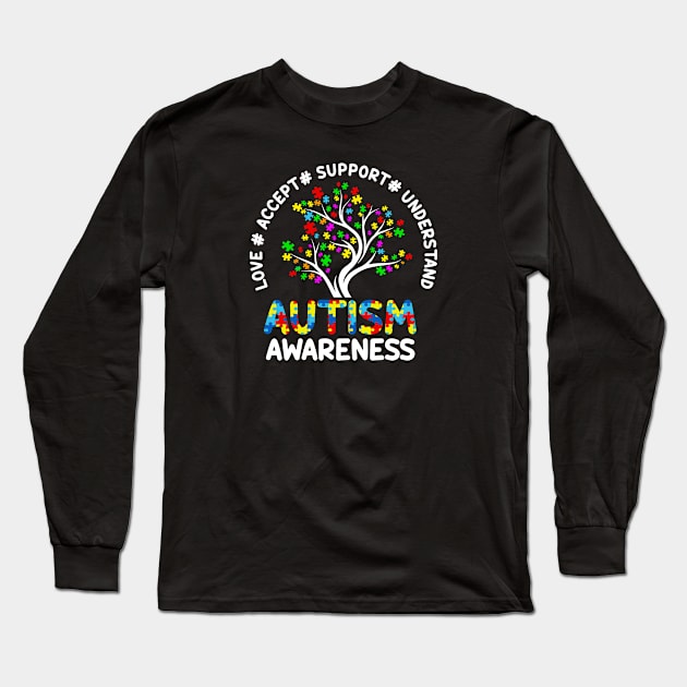 Autism Love Accept Support Autistic Autism Awareness Long Sleeve T-Shirt by sarabuild